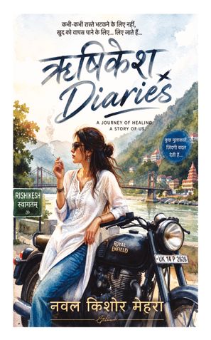 Rishikesh diaries