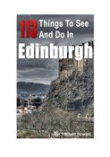 113 Things To See And Do In Edinburgh