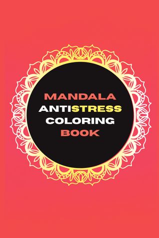 Mandala Coloring Book – 30 Simple, Beautiful & Soothing Designs for Stress Relief: