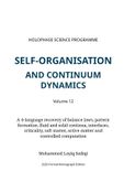 Self-Organisation and Continuum Dynamics