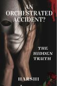 An orchestrated accident?