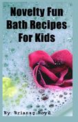 Novelty Fun Bath Recipes For Kids