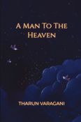 A Man To The Heaven