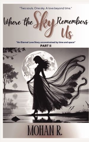 Where The Sky Remembers Us - Part II