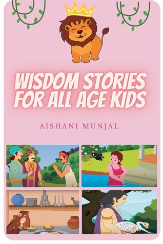 Wisdom Stories for All Age Kids