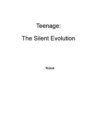Teenage: The Silent Evolution