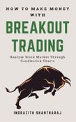 How to Make Money With Breakout Trading