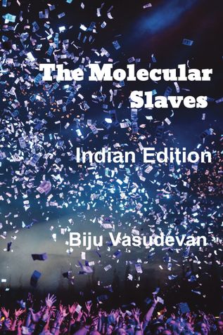 The Molecular Slaves (Indian Edition)