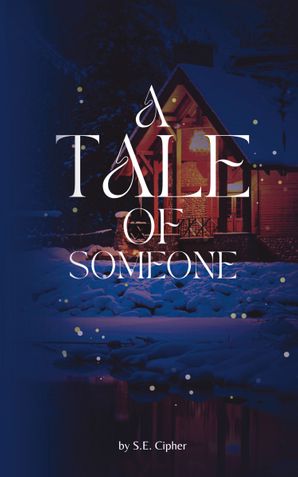 A Tale of Someone