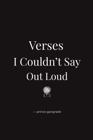 Verses I Couldn’t Say Out Loud