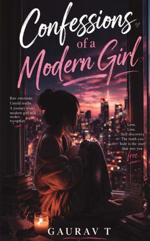 Confessions of a Modern Girl