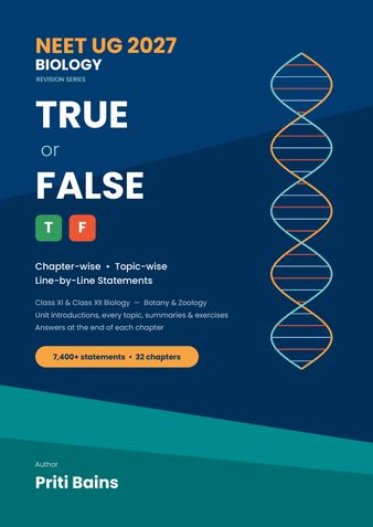 True or False – NEET UG 2027 Biology