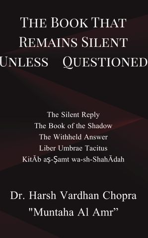 The Book That Remains Silent Unless Questioned