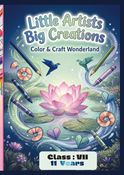 Little Artists Big Creations — Class VII