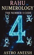 Rahu Numerology The Number 4 Code