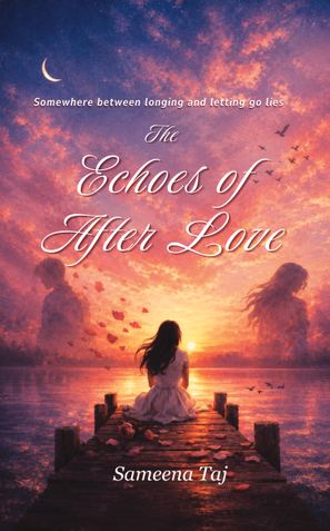 The Echoes Of After Love