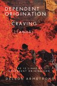 Dependent Origination - Craving (Tanha)