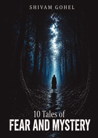 10 Tales of Fear and Mystery