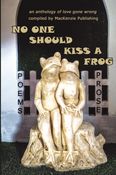 No One Should Kiss a Frog