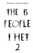 The 15 People I Met - 2