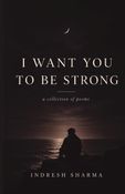 I Want You To Be Strong