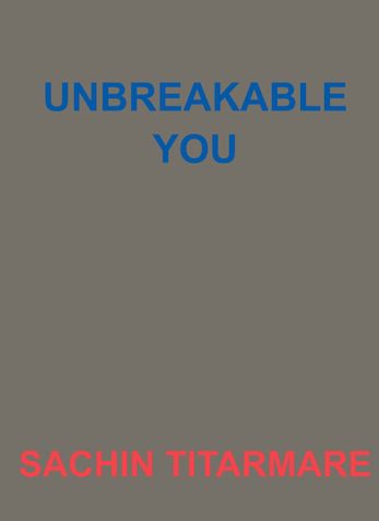 UNBREAKABLE YOU