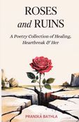 Roses and Ruins