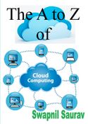 The A to Z of Cloud Computing