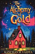 The Alchemy of Gold