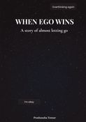 When Ego Wins
