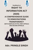Right To Information Act 2005: A Comprehensive Guide to Democratizing Transparency