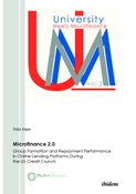 Microfinance 2.0 - Group Formation & Repayment Performance in Online Lending Platforms During the U.S. Credit Crunch