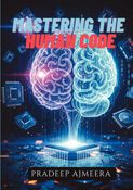MASTERING THE HUMAN CODE