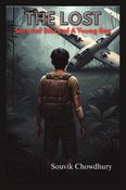 The Lost - Survival Story of A Young Boy