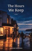 The Hours We Keep