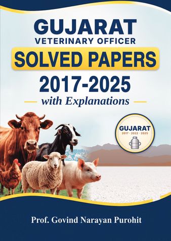 GUJARAT VET OFFICER SOLVED PAPERS 2017-2025