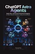 ChatGPT Astra Agents