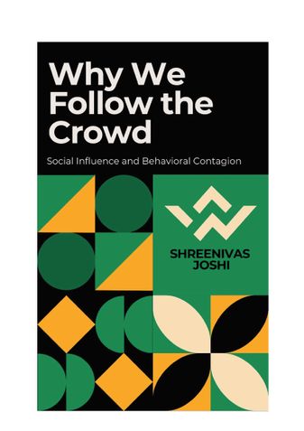 Why We Follow the Crowd