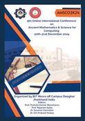 9th Online International Conference on Ancient Mathematics & Science for Computing (AMSCO2K24)