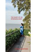 THE DIARY OF AN EPIDEMIOLOGIST