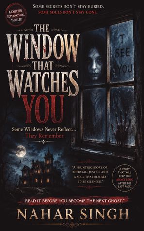 The Window That Watches You