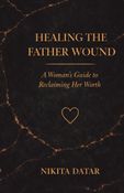 Healing the Father Wound