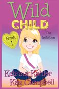 WILD CHILD - Book 1 - The Initiation