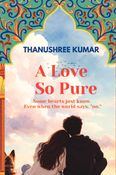 A Love So Pure