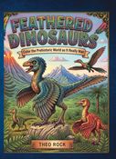 FEATHERED DINOSAURS