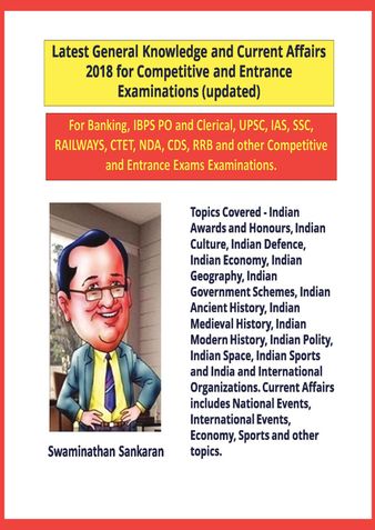Latest General Knowledge and Current Affairs 2018 for Competitive and Entrance Examinations (updated)