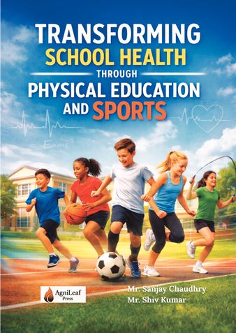 TRANSFORMING SCHOOL HEALTH THROUGH PHYSICAL EDUCATION AND SPORTS