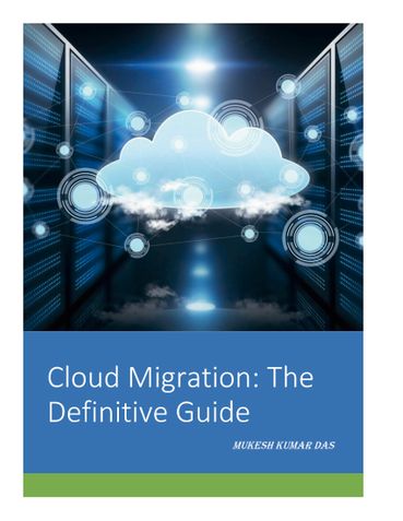 Cloud Migration: The  Definitive Guide