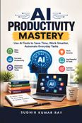 AI Productivity Mastery