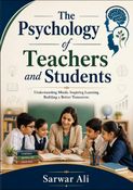 The Psychology of Teachers and Students
